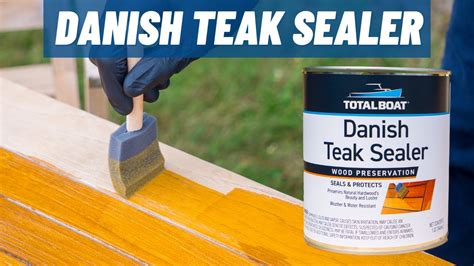 TotalBoat Danish Teak Sealer YouTube