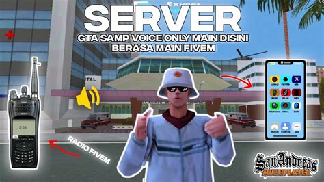 Server Gta Samp Android Pc Voice Only Mirip Fivem Review Server