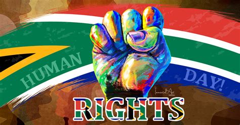 Happy Human Rights Day South Africa Immortal Art