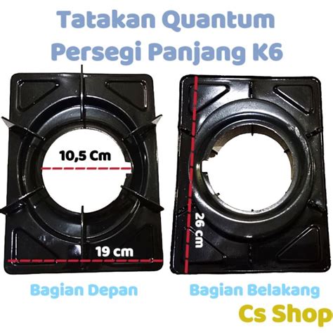 Tatakan Kompor Gas Quantum K6 Persegi Panjang Plat Tebal Dudukan Kompor