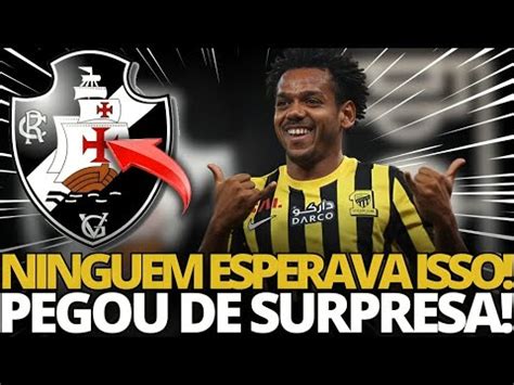 SAIU AGORA EXCELENTE NOTÍCIA NOTÍCIAS DO VASCO HOJE YouTube