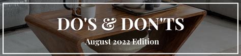 Do’s And Don’ts August 2022 Edition Ez Living Furniture