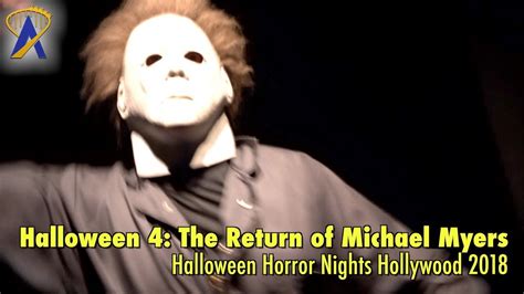 Halloween 4 The Return Of Michael Myers Maze At Halloween Horror Nights Hollywood 2018 Youtube