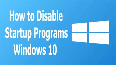 How To Disable Startup Programs In Windows Youtube