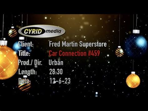 Fred Martin Superstore S Car Connection Episode 459 YouTube