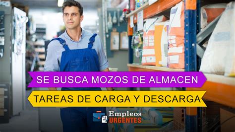 ESTAMOS EN LA BÚSQUEDA DE MOZOS DE ALMACÉN ESPAÑA Empleos Urgentes