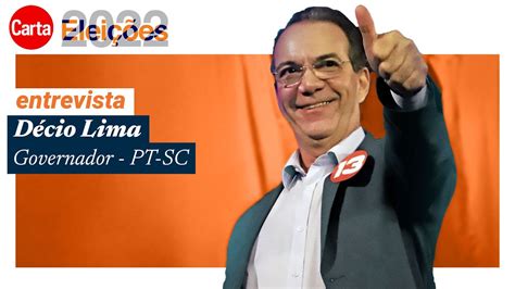 DÉCIO LIMA PT SC AO VIVO Eleições 2022 YouTube