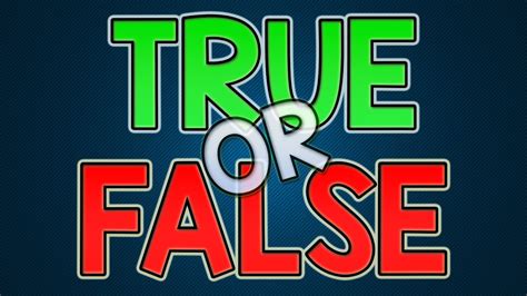 True Or False Youtube