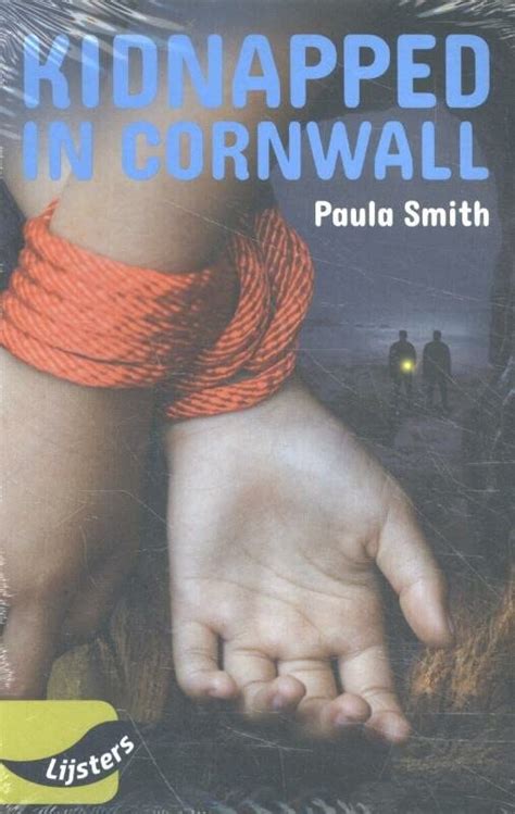 Kidnapped In Cornwall By Paula Smith Goodreads