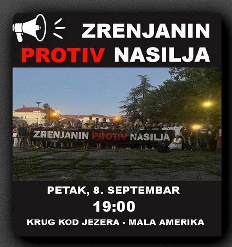 Zrenjanin Protiv Nasilja Traje Lov Na Publiku Za Skup Sns Autonomija