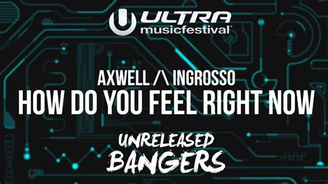 Axwell Ingrosso How Do You Feel Right Now [umf Miami 2k17] Youtube