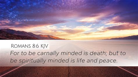 Romans 86 Kjv Desktop Wallpaper For To Be Carnally Minded Is Death