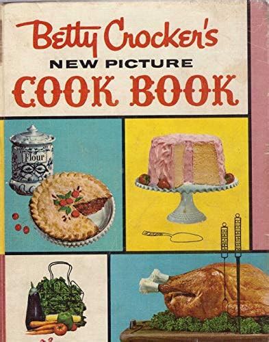 Vintage Betty Crocker Cookbook Betty Crocker S New Picture Cookbook Mid