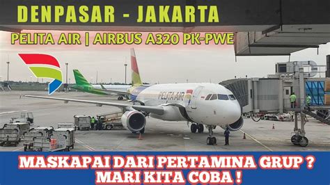 Full Service Atau Lcc Flight Trip Pelita Air Ip Denpasar