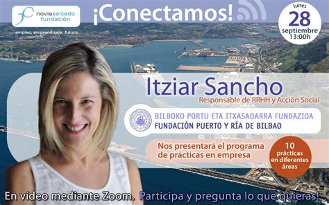 Prácticas Fundación Puerto y Ría de Bilbao Conectamos con Itziar Sancho