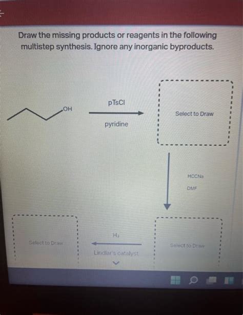 Solved Draw The Missing Products Or Reagents In The Chegg