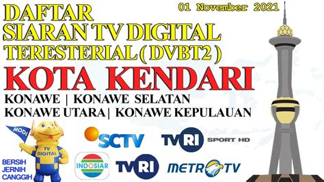 Daftar Siaran Tv Digital Teresterial Dvbt Kota Kendari Youtube