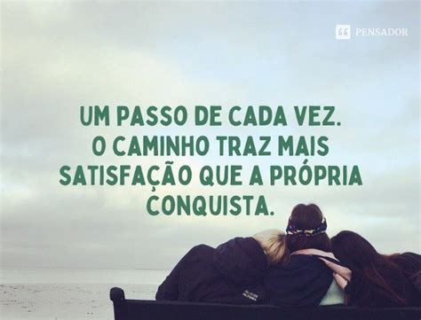 76 Frases Inspiradoras Curtas Para Melhorar O Dia Pensador