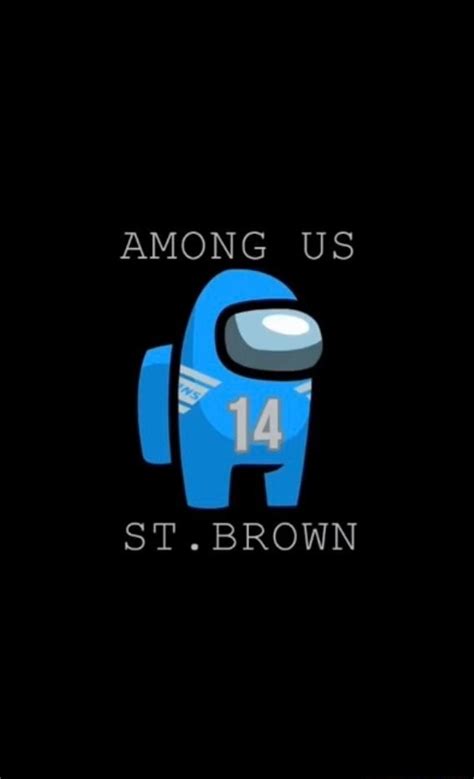 1 Among Us St Brown Ifunny