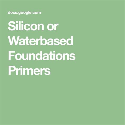 Silicon Or Waterbased Foundations Primers Foundation Primer Primer