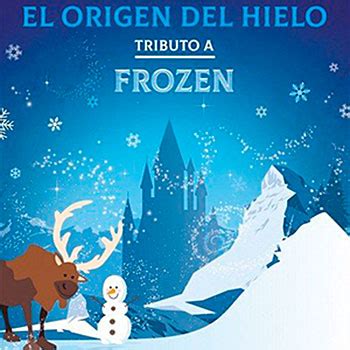 El origen del hielo Tributo a Frozen en Teatro Arlequín Gran Vía en