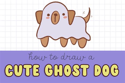 How To Draw A Cute Ghost Dog Easy Step By Step Draw Cartoon Style