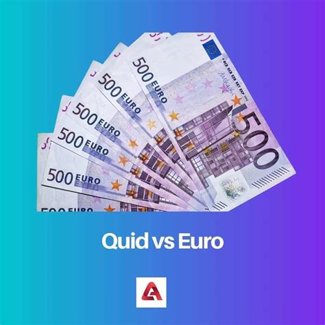 Quid Vs Euro Difference And Comparison