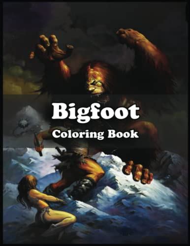 Bigfoot Coloring Book Awesome Bigfoot Designs In 110 Coloring Pages