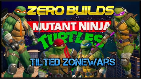 Tilted Zone Wars Zb Ninja Turtles By Shukball Fortnite