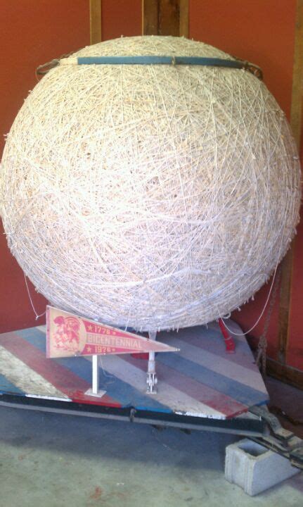 World S Largest Ball Of String Welt St Weston Mo Monuments