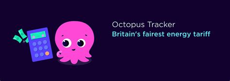 Octopus Energy Tracker Tariff Review Energy Review Co Uk