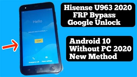 Hisense U963 FRP Bypass Google Account U963 Android 10 2020 Remove