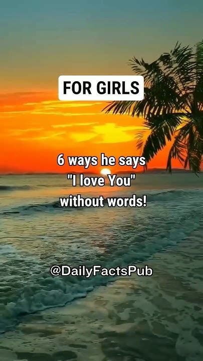 6 Ways He Says I Love You Without Words For Girls Shorts Youtube