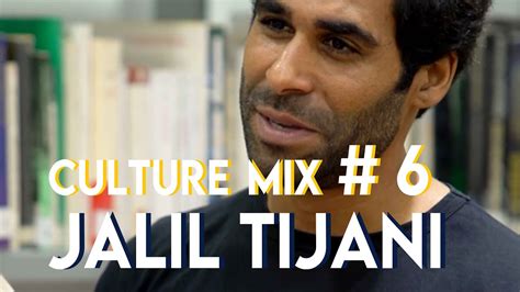 Culture Mix épisode 6 Jalil Tijani YouTube