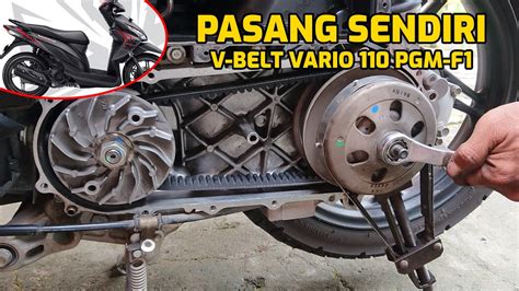 Cara Pasang V Belt Vario 110 F1 Yang Benar Perhatikan Kodenya YouTube