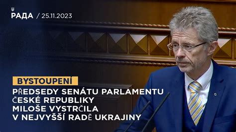 Вystoupení předsedy Senátu Parlamentu České republiky Miloše Vystrčila