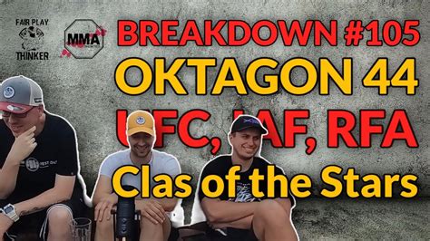 BREAKDOWN 105 OKTAGON 44 Clash UFC RFA IAF Bartoš Krajl