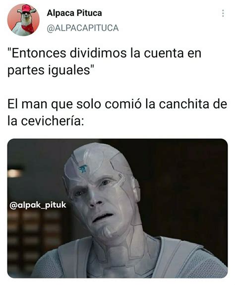 Equipo Alpha Meme 10 03 Entonce Dividimos La Cuenta En Partes Iguales