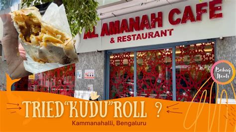 Famous Kudu Roll Of Al Amanah Cafe Kammanahalli Bengaluru Must Try