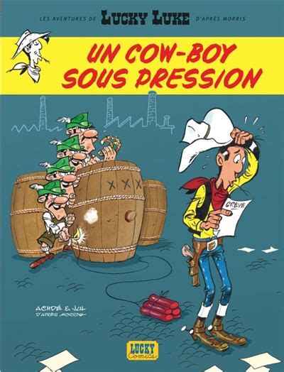 Lucky Luke Les Aventures de Lucky Luke d après Morris Tome 11 Un