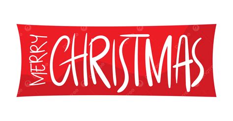 Merry Christmas Handwritten Banner Vector Christmas Banners Red Png