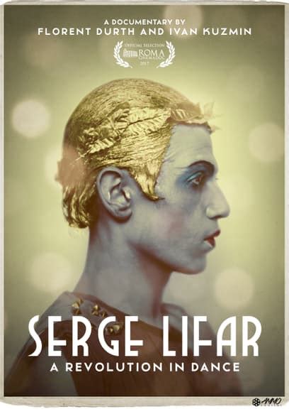 Watch Serge Lifar A Revolution In Dance Free Movies Tubi