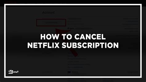 How To Cancel Netflix Subscription Complete Guide