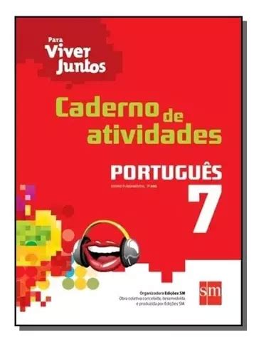 Livro Caderno De Atividades Portugu S Ano Para Viver Juntos Sm