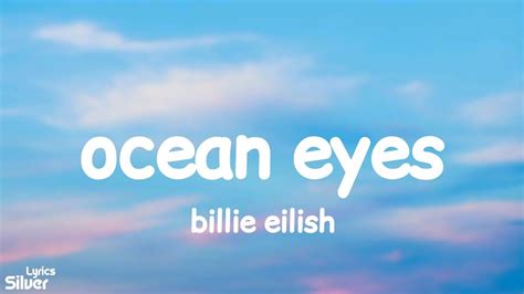 Billie Eilish Ocean Eyes Lyrics Youtube