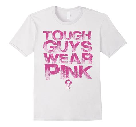 Tough Guys Wear Pink T Shirt Breast Cancer Awareness Shirts Fl