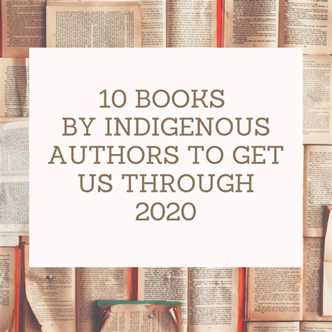 10 Books By Indigenous Authors To Get Us Through 2020 Kaitlin B