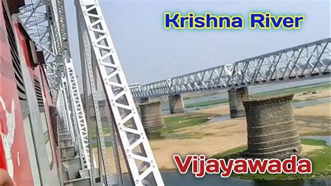 Krishna River Bridge Vijayawada Train Crossing Traiin Rooot