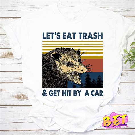 Raccoon Lets Eat Trash Get Hit By A Car Vintage T Shirt Raccoon Shirt Opossum Shirt Possum