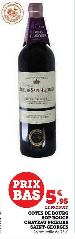 Promo Côtes De Bourg Aop Rouge Château Prieure Saint georges chez Hyper